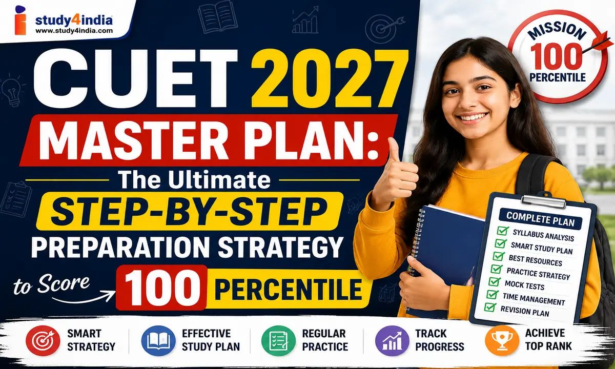 CUET 2027 Master Plan: The Ultimate Step-by-Step Preparation Strategy ...